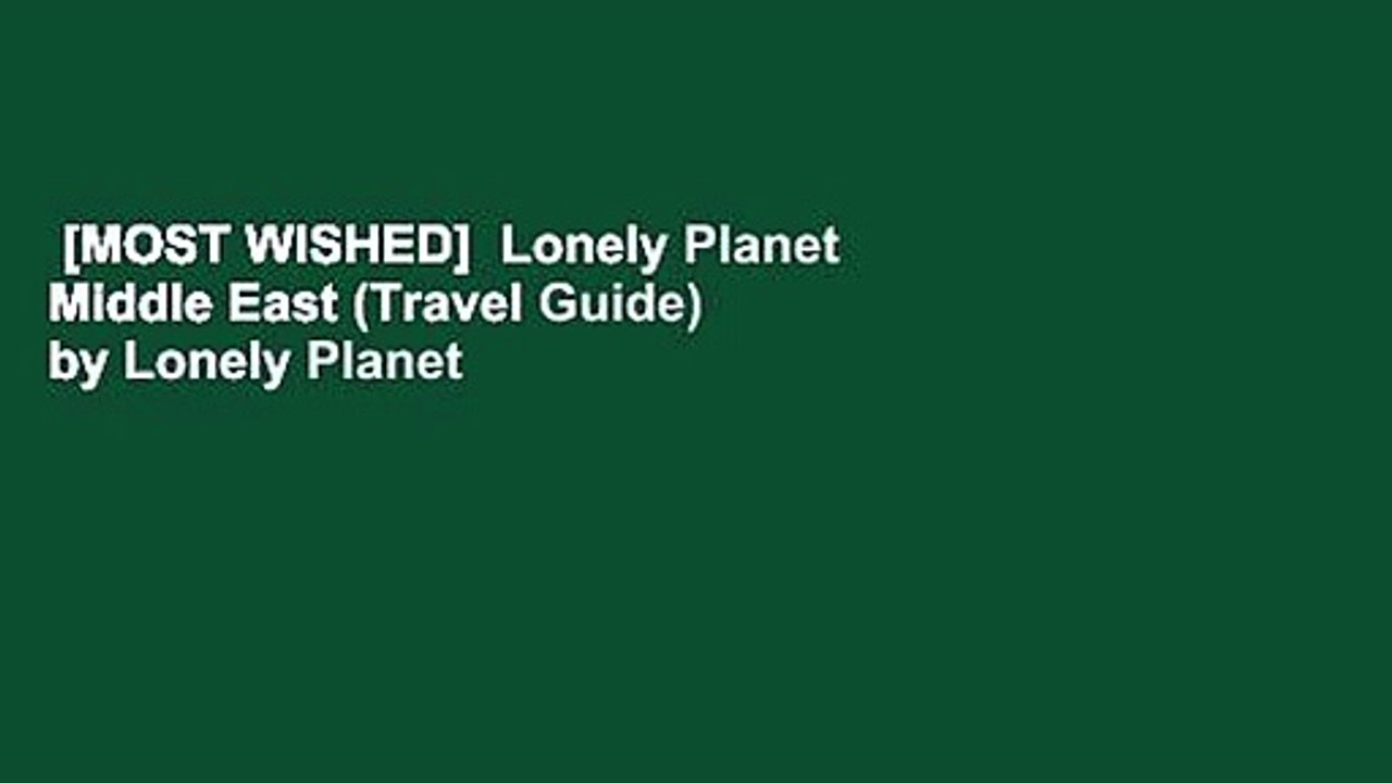 [MOST WISHED]  Lonely Planet Middle East (Travel Guide) by Lonely Planet