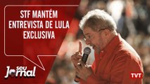  STJ mantém entrevista de Lula exclusiva - Rejeição do governo Bolsonaro no Seu Jornal (25.04.2019)
