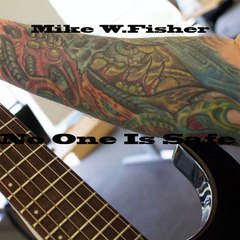 No One Is Safe (Guitar,vocals,bass)