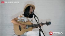 Demi Tuhan Aku Ikhlas cover by Tami Aulia Live Acoustic ArmadaftIfan