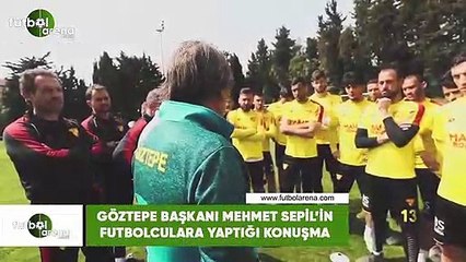 Mehmet Sepil'in futbolculara yaptığı konuşma