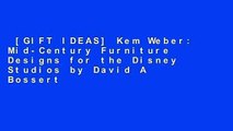 [GIFT IDEAS] Kem Weber: Mid-Century Furniture Designs for the Disney Studios by David A Bossert