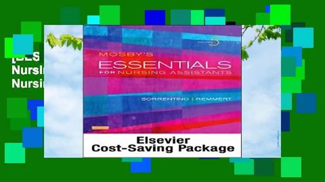 [BEST SELLING] Mosby s Essentials for Nursing Assistants - Text and Mosby s Nursing Assistant