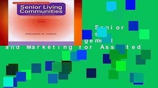 [NEW RELEASES]  Senior Living Communities: Operations Management and Marketing for Assisted