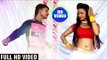 Kishan Rai (2018) का सुपरहिट गाना - AAge Ba Aagi Pichhi Ba Bam - Mar Jaib Harjai -Bhojpuri Hit Song