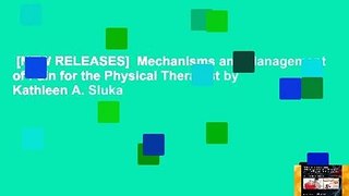 [NEW RELEASES]  Mechanisms and Management of Pain for the Physical Therapist by Kathleen A. Sluka