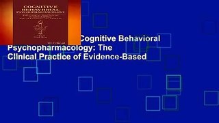 [MOST WISHED]  Cognitive Behavioral Psychopharmacology: The Clinical Practice of Evidence-Based