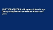 [GIFT IDEAS] PDR for Nonprescription Drugs, Dietary Supplements and Herbs (Physicians  Desk