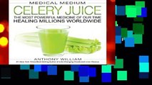 [MOST WISHED]  Medical Medium Celery Juice: The Most Powerful Medicine of Our Time Healing