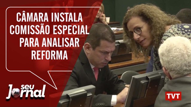 Câmara instala comissão especial para analisar reforma da Previdência