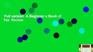 Full version  A Beginner s Book of Tex  Review