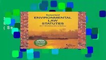 Selected Environmental Law Statutes, 2017-2018 (Selected Statutes)