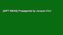 [GIFT IDEAS] Propaganda by Jacques Ellul