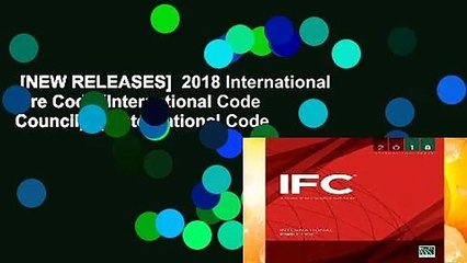 [NEW RELEASES]  2018 International Fire Code (International Code Council) by International Code