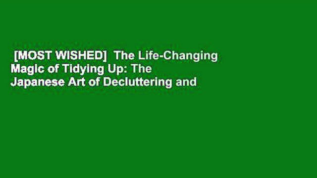 [MOST WISHED] The Life-Changing Magic of Tidying Up: The Japanese Art of Decluttering and