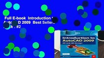Full E-book  Introduction to AutoCAD 2009  Best Sellers Rank : #2