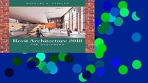 Revit Architecture 2018 for Designers  For Kindle