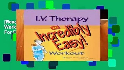 [Read] I.V. Therapy: An Incredibly Easy! Workout (Incredibly Easy! Series)  For Free