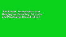Full E-book  Topographic Laser Ranging and Scanning: Principles and Processing, Second Edition