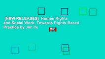 [NEW RELEASES]  Human Rights and Social Work: Towards Rights-Based Practice by Jim Ife