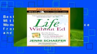 Best product  Life Without Ed: How One Woman Declared Independence from Her Eating Disorder and