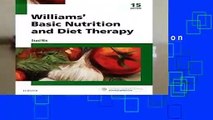 Williams  Basic Nutrition   Diet Therapy, 15e (Williams  Essentials of Nutrition   Diet Therapy)