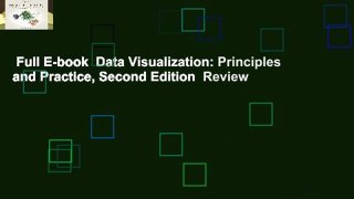 Full E-book  Data Visualization: Principles and Practice, Second Edition  Review
