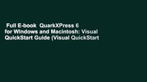 Full E-book  QuarkXPress 6 for Windows and Macintosh: Visual QuickStart Guide (Visual QuickStart