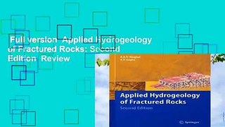 Full version  Applied Hydrogeology of Fractured Rocks: Second Edition  Review