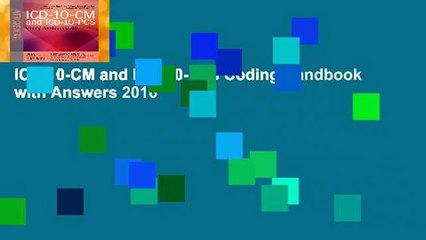ICD-10-CM and ICD-10-PCs Coding Handbook with Answers 2016