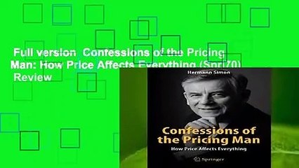 Full version  Confessions of the Pricing Man: How Price Affects Everything (Spri70)  Review