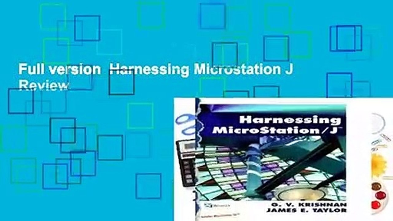 Full version  Harnessing Microstation J  Review