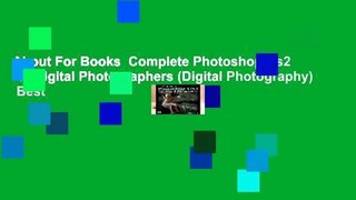 About For Books  Complete Photoshop Cs2 for Digital Photographers (Digital Photography)  Best