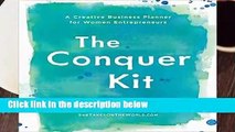 Full E-book  The Conquer Kit: A Creative Business Planner for Women Entrepreneurs  Best Sellers