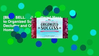 [BEST SELLING]  Cluttered Mess to Organized Success Workbook: Declutter and Organize your Home and