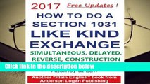 About For Books  How To Do A Section 1031 Like Kind Exchange: Simultaneous, Delayed, Reverse,