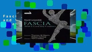 Fascia: What it is and Why it Matters (Anatomy)