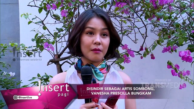 INSERT - Vanesha Prescilla Bungkam Disindir Sombong Oleh Della Perez
