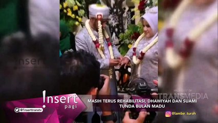 INSERT - Masih Menjalani Rehabilitasi, Dhawiya dan Suami Tunda Bulan Madu