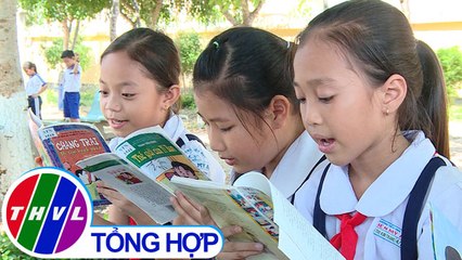 THVL | Phóng sự: Lan tỏa phong trào đọc sách trong trường học