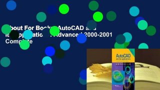 About For Books  AutoCAD and Its Applications: Advanced 2000-2001 Complete