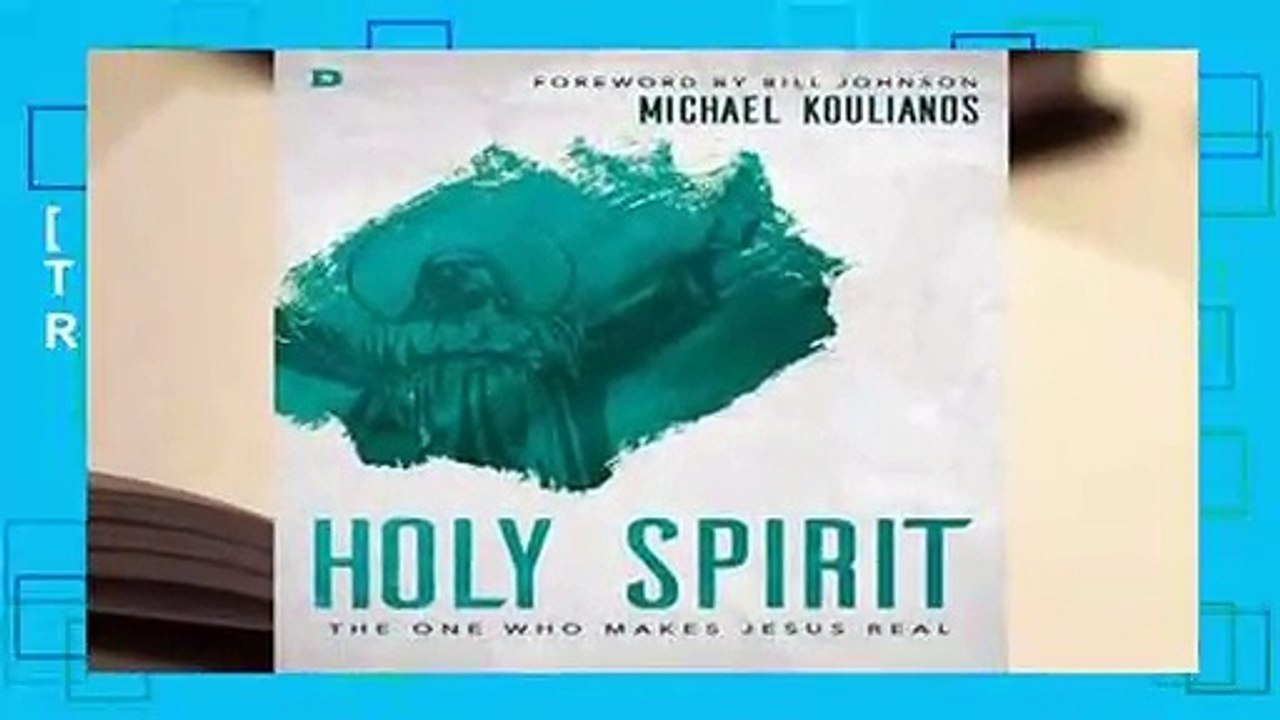 [Read] Holy Spirit: The One Who Makes Jesus Real  For Free