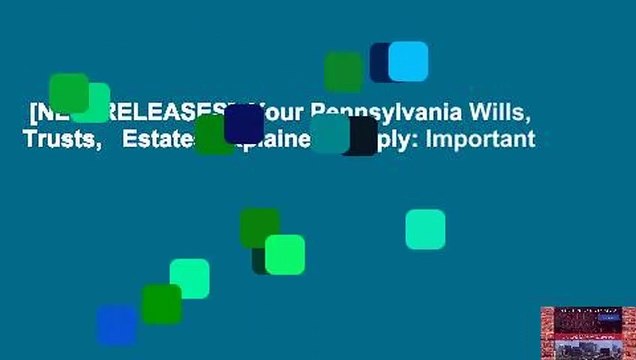 [NEW RELEASES] Your Pennsylvania Wills, Trusts, Estates Explained Simply: Important