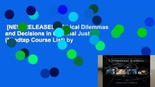 [NEW RELEASES]  Ethical Dilemmas and Decisions in Criminal Justice (Mindtap Course List) by