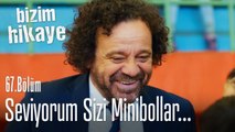 Bence babam bize karşı boş değil! - Bizim Hikaye 67. Bölüm