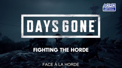 Days Gone - Face à la horde