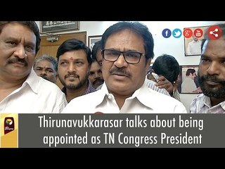 Thirunavukkarasar talks about being appointed as TN Congress President