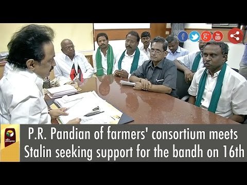 P.R. Pandian of farmers' consortium meets Stalin seeking support for the bandh on 16th