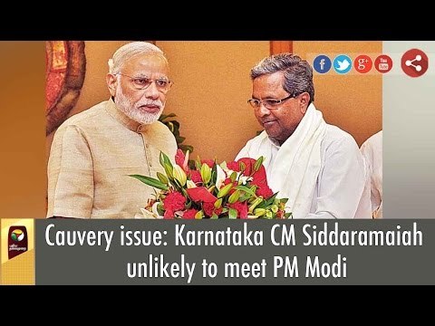 Cauvery issue: Karnataka CM Siddaramaiah unlikely to meet PM Modi