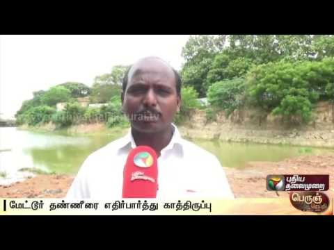 Farmers urge to open water from Mettur dam - Special report